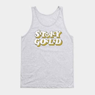 STAY GOLD // Retro Typography Design Tank Top